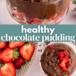 Healthy Chocolate Pudding Pin