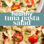 Healthy Tuna Pasta Salad