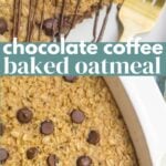 Chocolate Coffee Baked Oatmeal