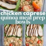 Chicken Caprese Quinoa Meal Prep Bowls