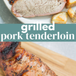 Grilled Pork Tenderloin
