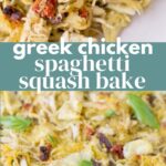 Greek Chicken Spaghetti Squash Bake