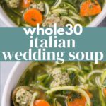 Whole30 Italian Wedding Soup