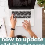 How to Update Old Blog Posts