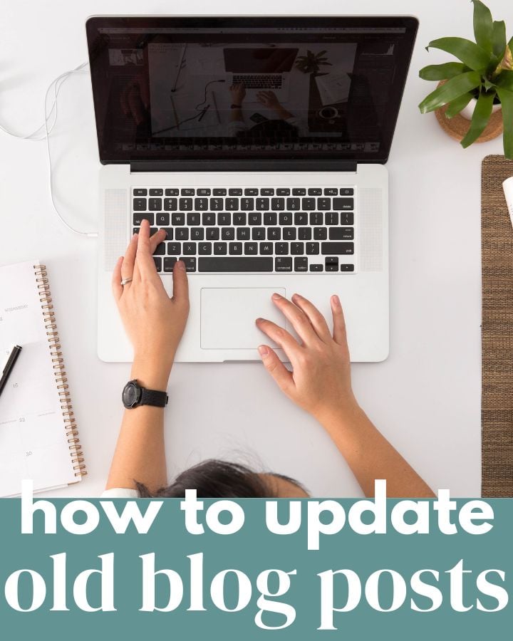 How to Update Old Blog Posts