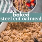Baked Steel Cut Oatmeal