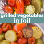 Grilled Vegetables In Foil