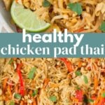 Healthy Chicken Pad Thai