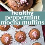 Healthy Peppermint Mocha Muffins
