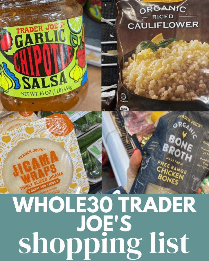 The Best Whole30 Trader Joe's Shopping List - an image with a text overlay