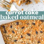 Carrot Cake Baked Oatmeal