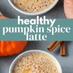 Healthy Pumpkin Spice Latte