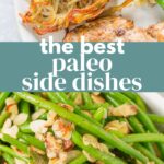 The Best Paleo Side Dishes