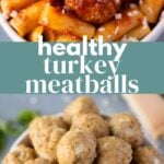 Healthy Turkey Meatballs