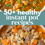 50+ Healthy Instant Pot Recipes