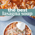 The Best Lasagna Soup