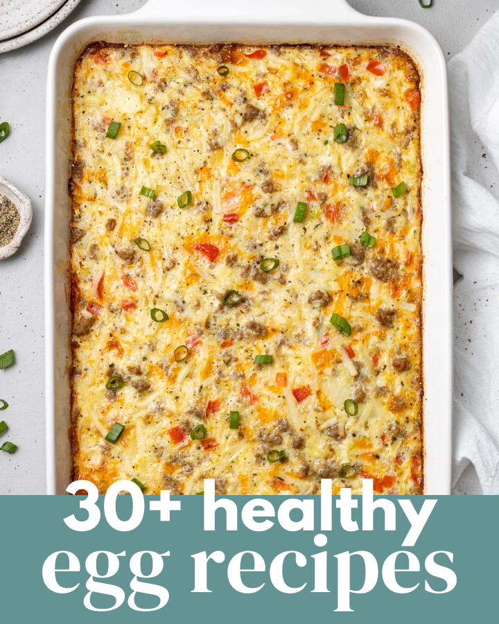 30+ Healthy Egg Recipes