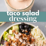 Taco Salad Dressing
