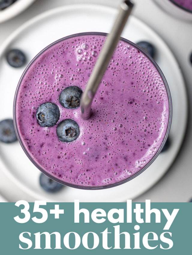 35+ Healthy Smoothie