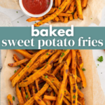 Baked Sweet Potato Fries