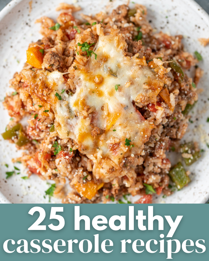 25 Healthy Casserole Recipes