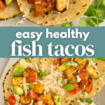 Easy Healthy Fish Tacos Pin