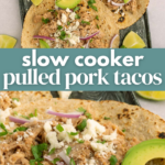 Slow Cooker Pulled Pork Tacos Pin