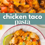 Chicken Taco Pasta Pin